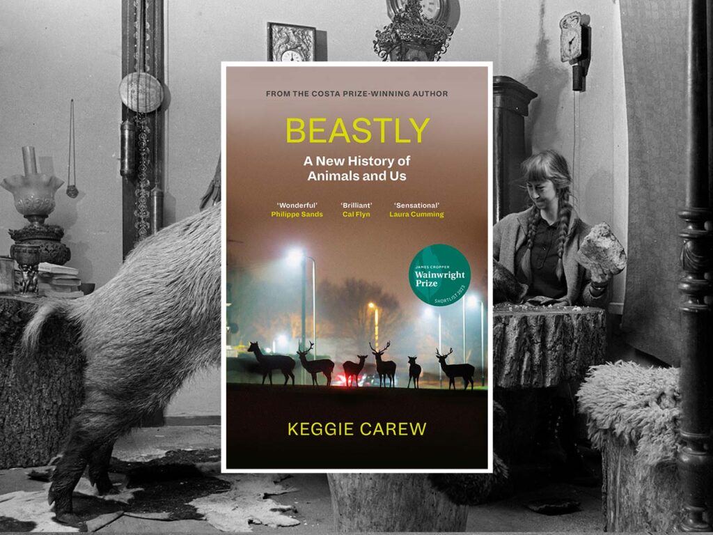 Keggie Carew's Beastly is wondrously good for the soul